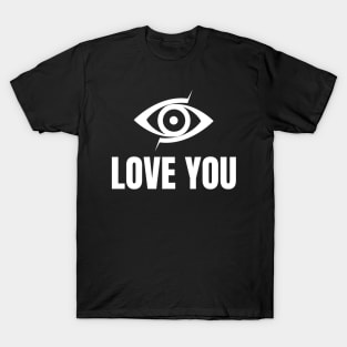 Eye Love You T-Shirt